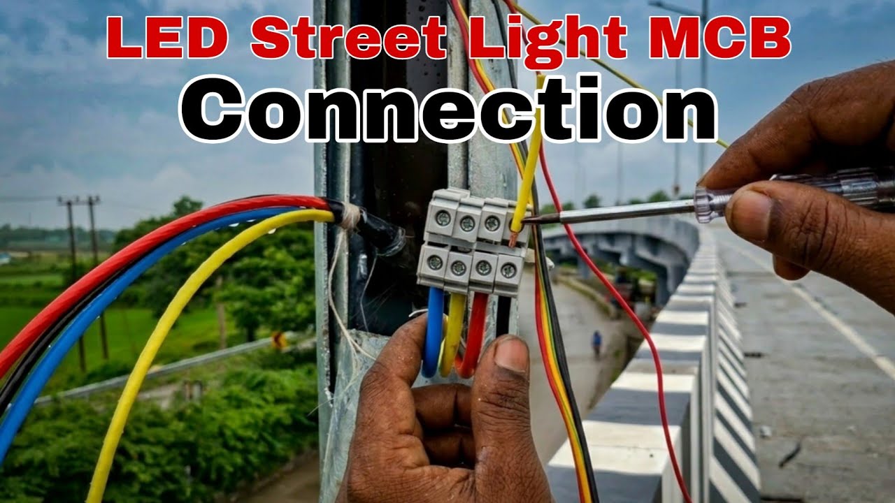 LED Street Light MCB Connection 