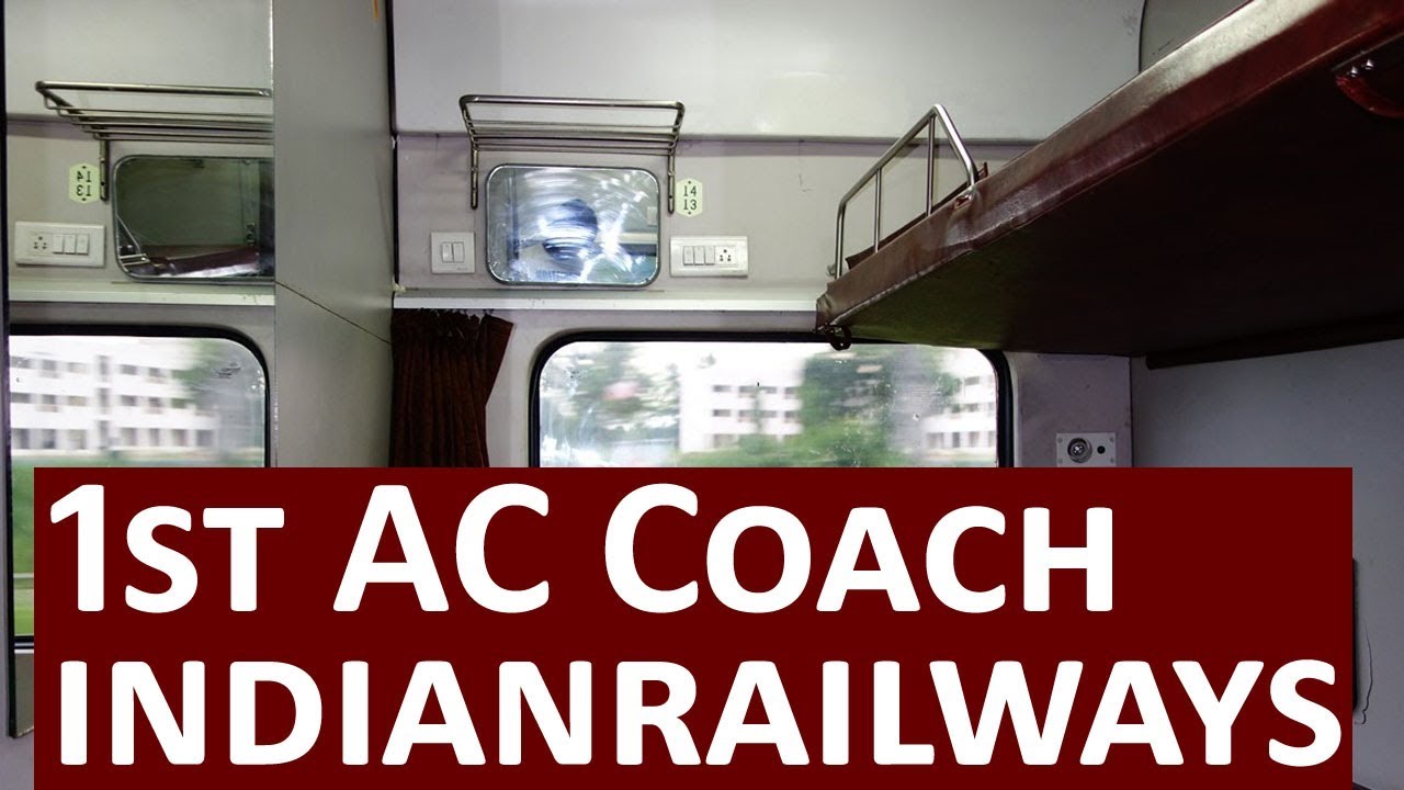 First AC (1AC) Seats Layout of Train Coach, Coach Interiors,Indian Railway, Facilities