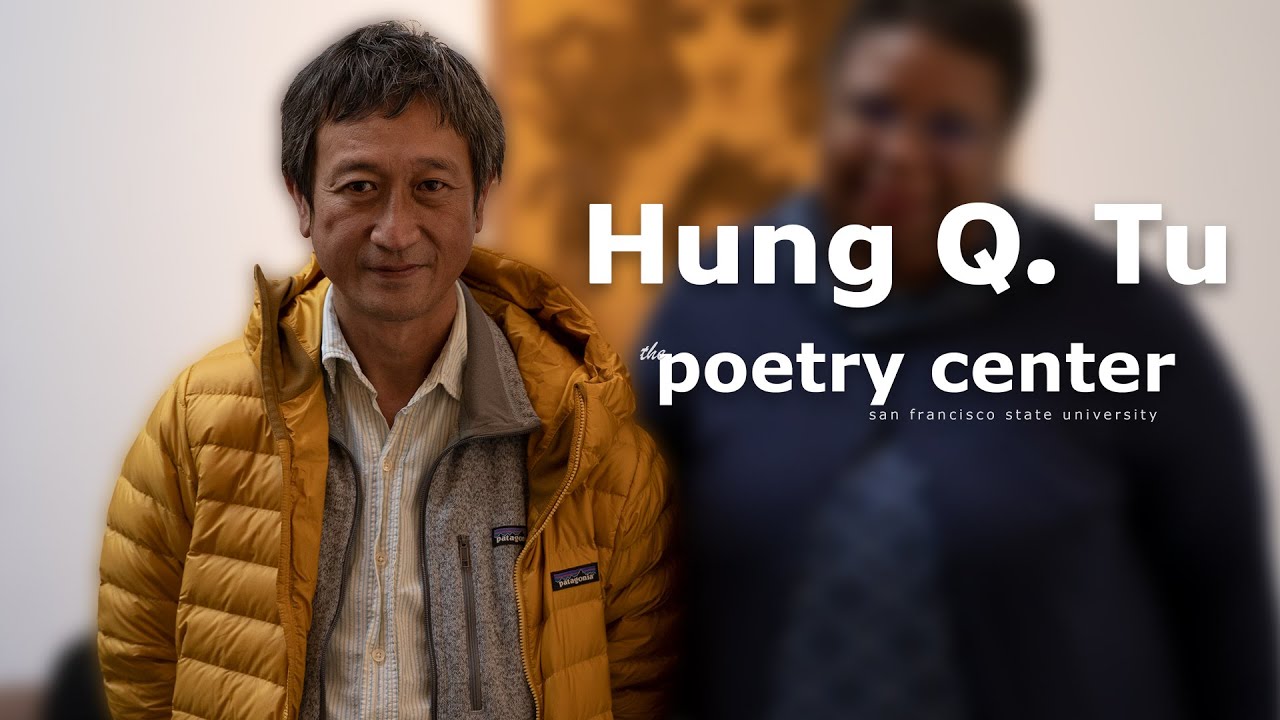 Hung Q. Tu, at Medicine for Nightmares &mdash; The Poetry Center