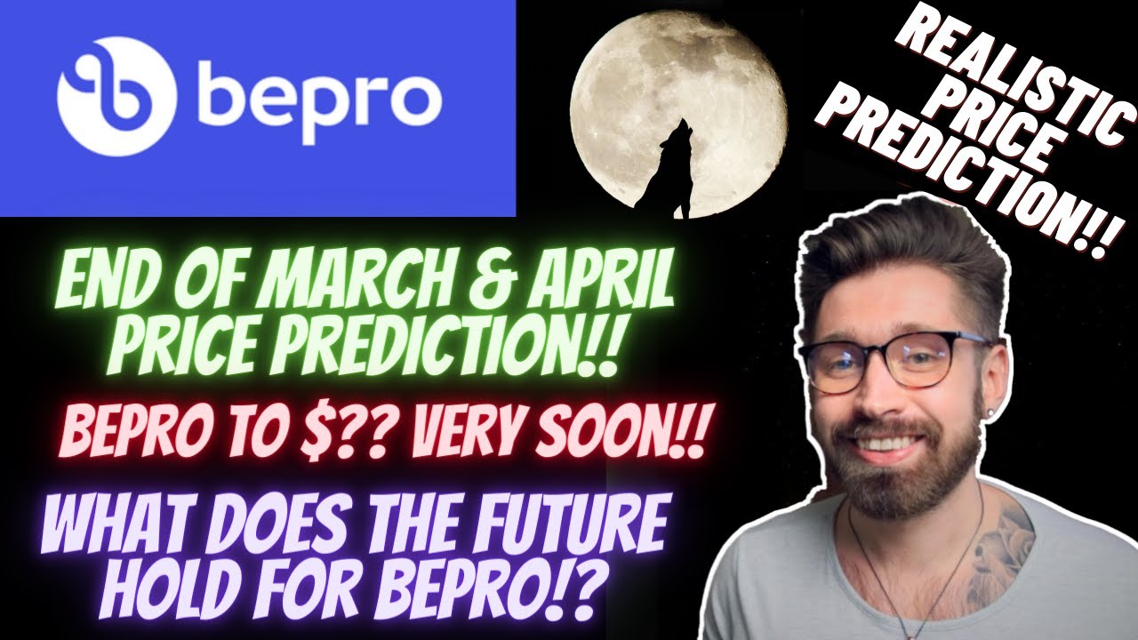 BePro PRICE PREDICTION!! 🥳BePro 50X potential!?🤩BePro Coin😎BePro PREDICTION!🤞BUY BEPRO ON THE DIP!?👁