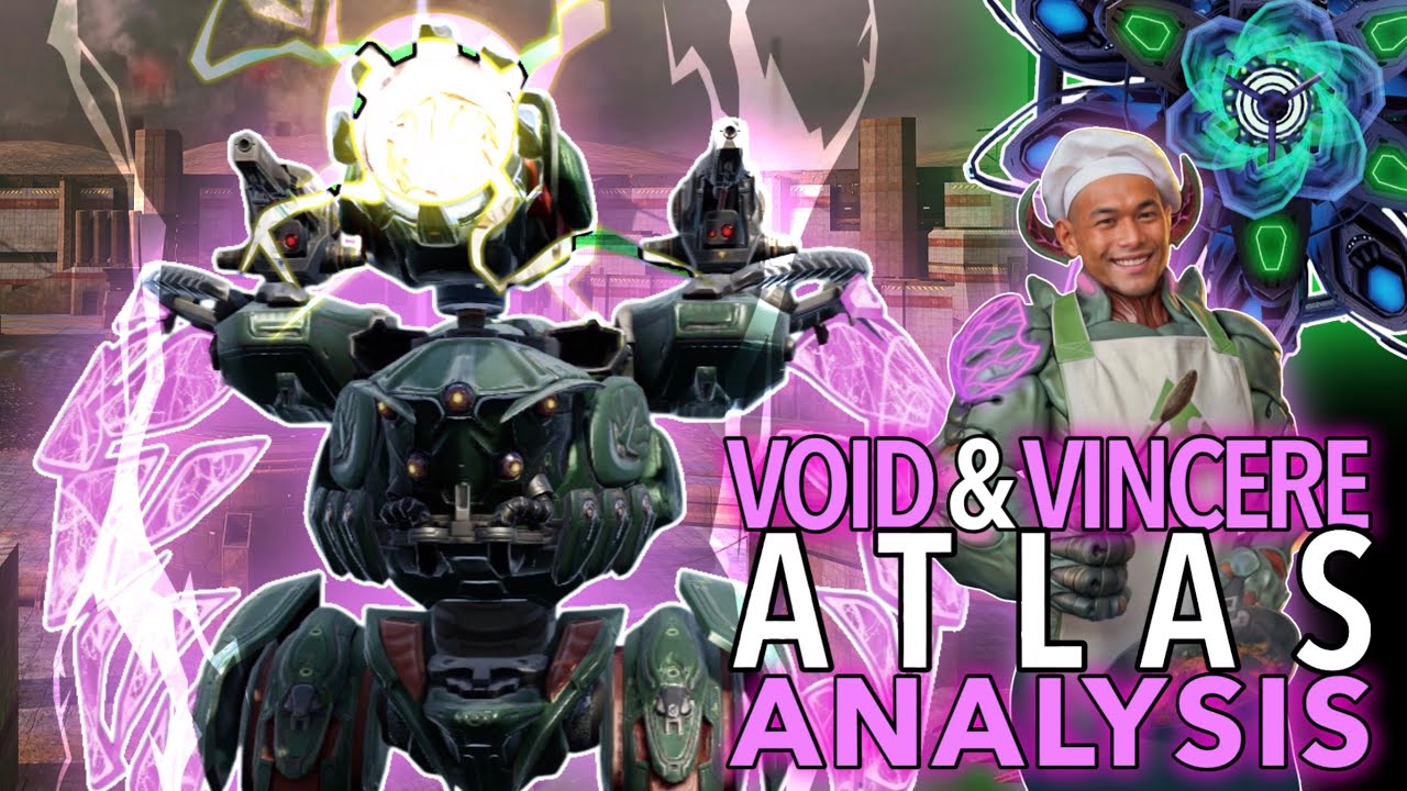 [WR] VOID & VINCERE ATLAS ANALYSIS & GAME PLAY
