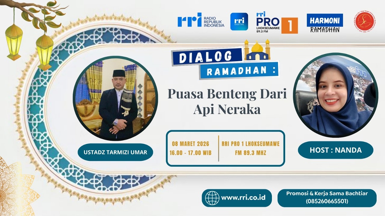DIALOG RAMADHAN - PUASA BENTENG DARI API NERAKA