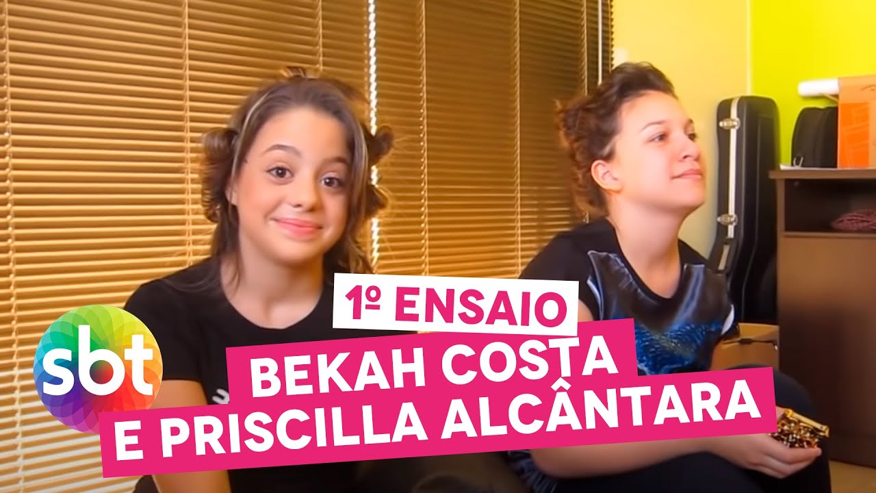 1&ordm; ENSAIO: Bekah Costa e Priscilla Alc&acirc;ntara - SBT