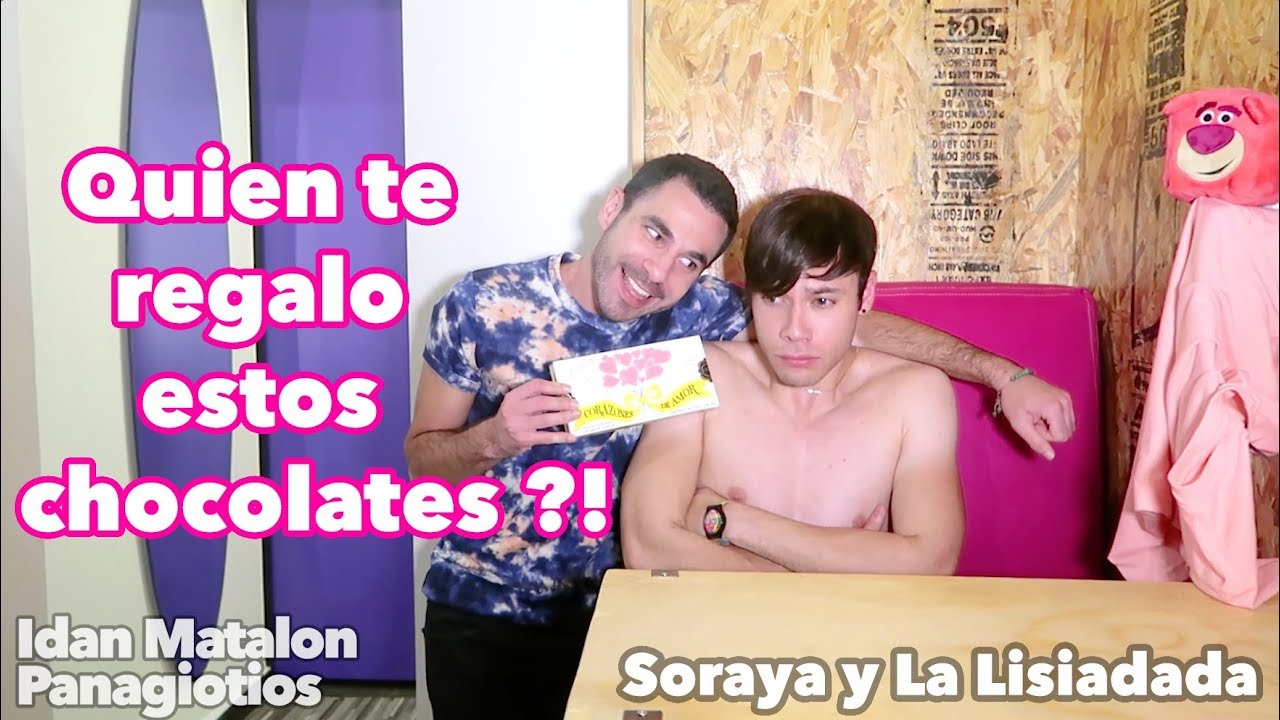 Quien te regalo estos chocolates ?! // Soraya Vs La Lisiada