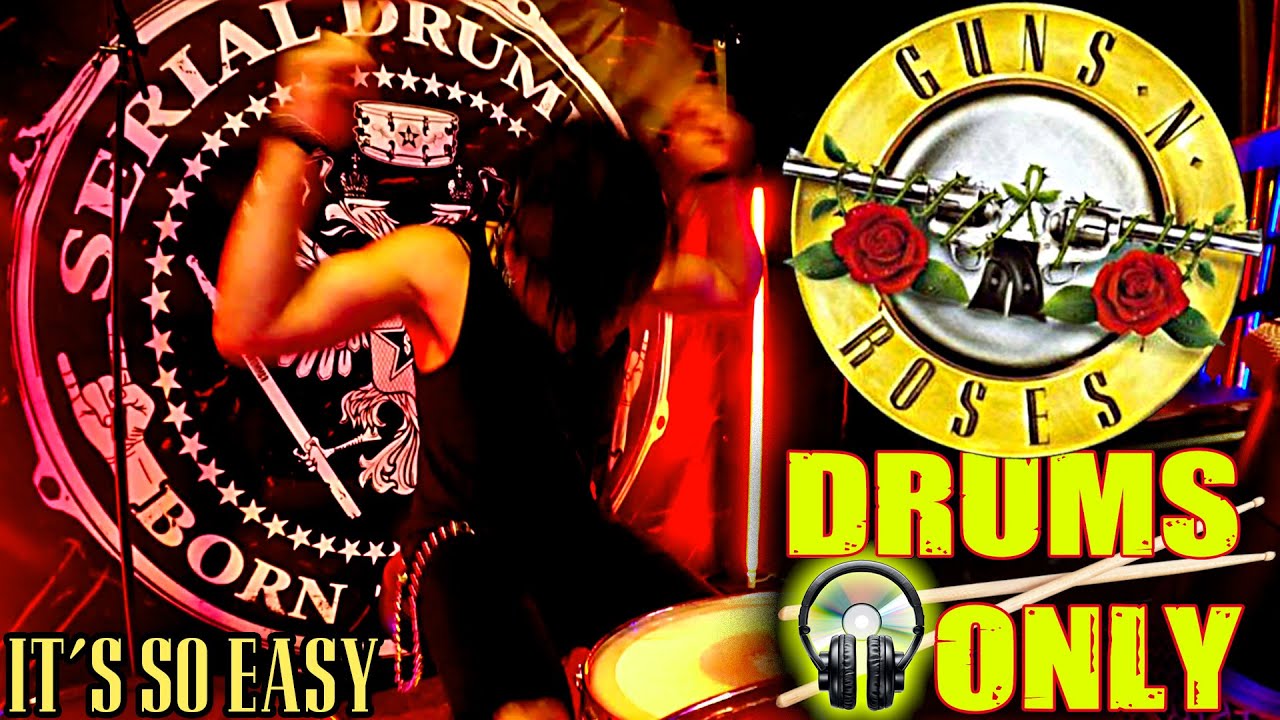 GUNS N' ROSES - IT'S SO EASY ★ DRUMS ONLY