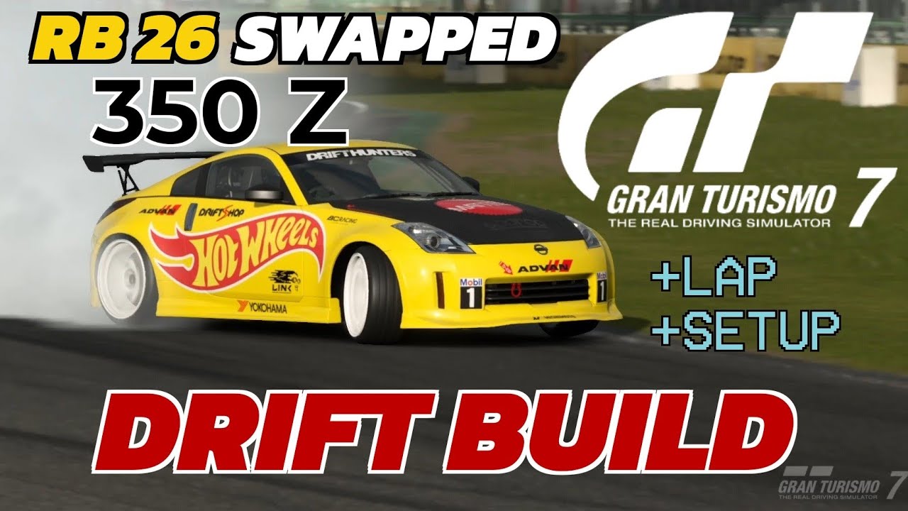 Nissan 350Z Fairlady RB26 Drift Build - GRAN TURISMO 7 + Setup + Tsukuba Lap