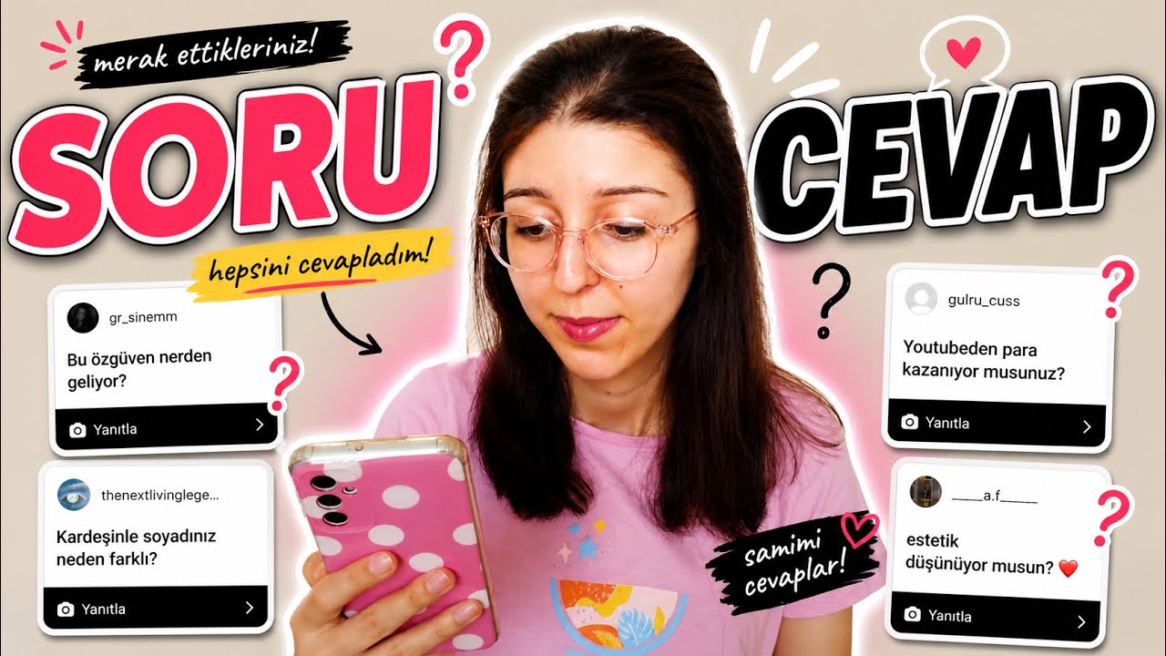 SORU-CEVAP | KARDEŞİMLE SOYADLARIMIZ NEDEN FARKLI?, YOUTUBE'DAN PARA KAZANIYOR MUYUM?