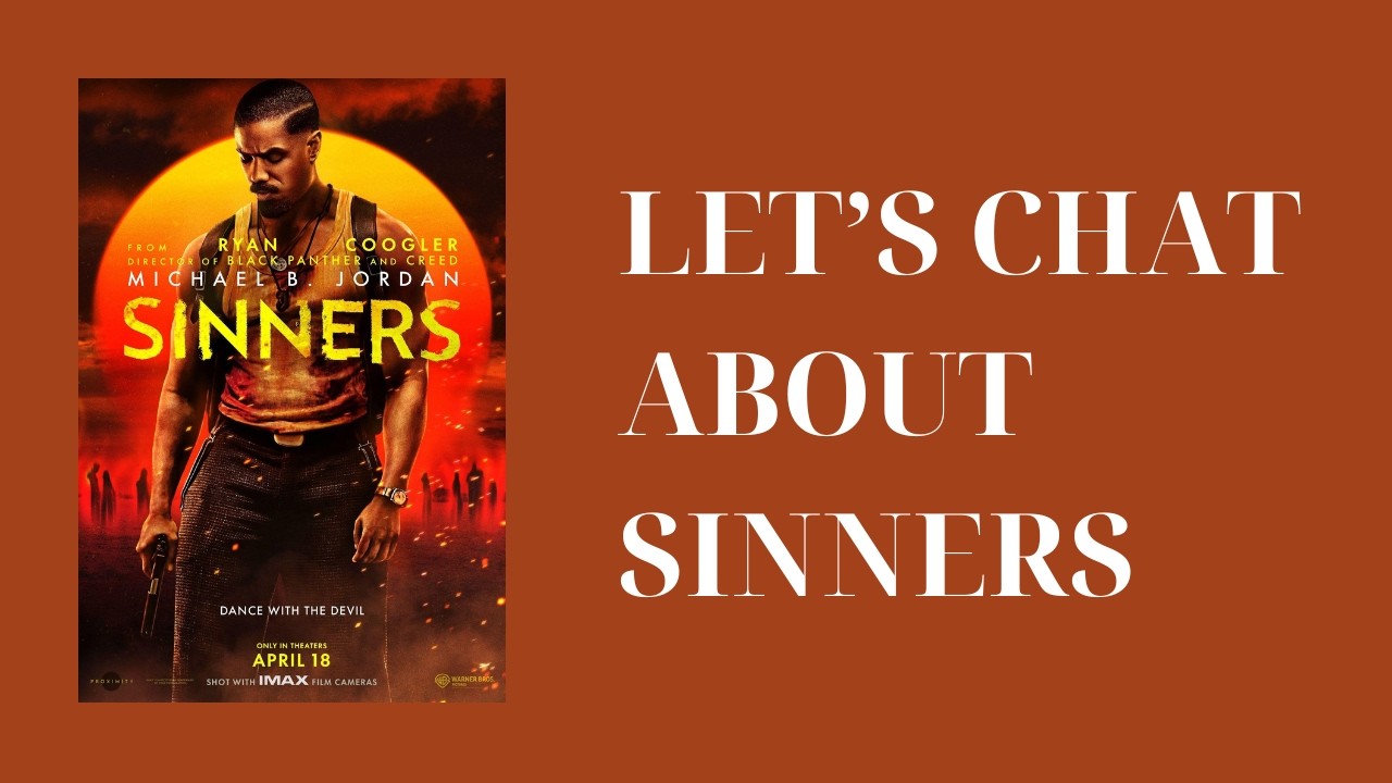 yapping about sinners because its award season