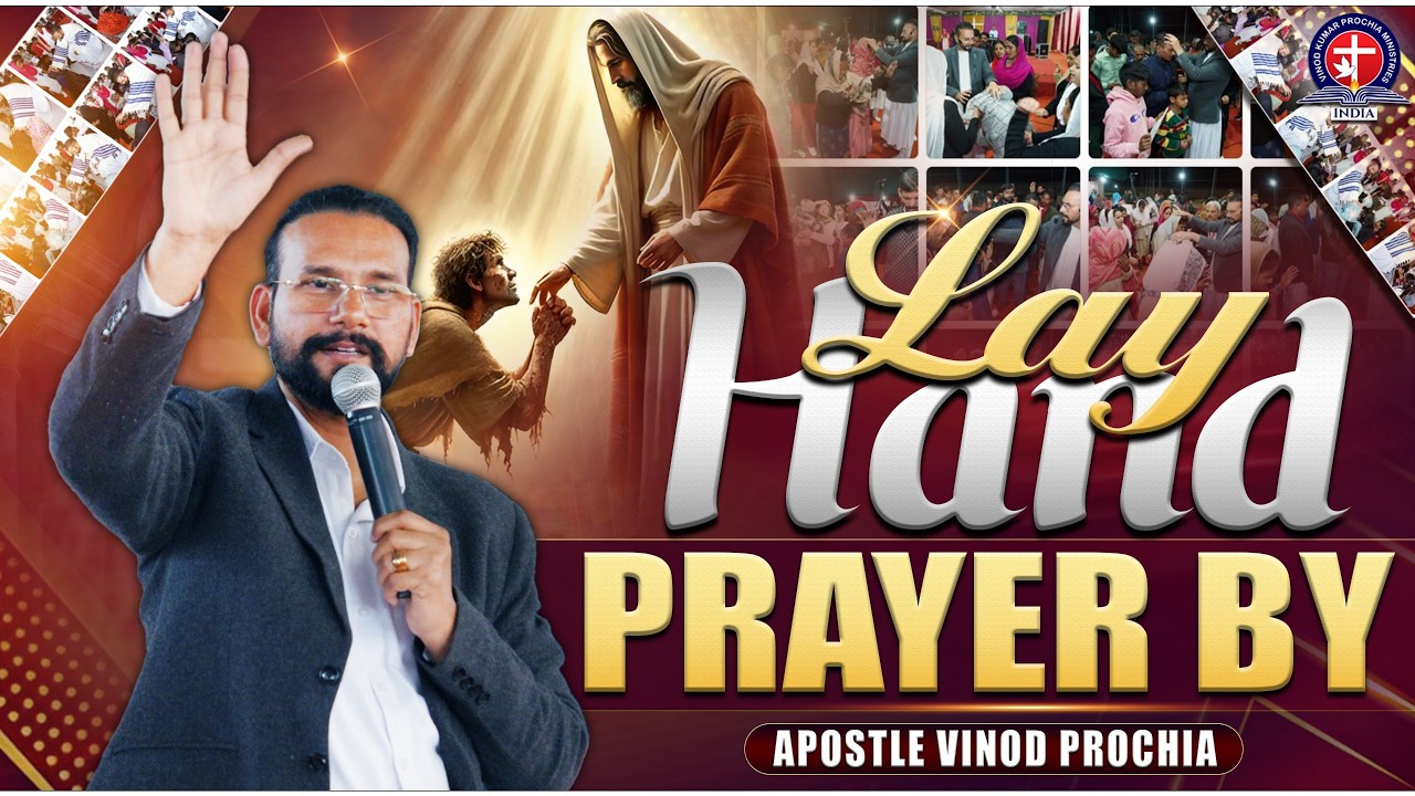 Lay Hand Prayer by Apostle Vinod Prochia Ji | Divine Healing & Spiritual Blessings | #prayer #viral