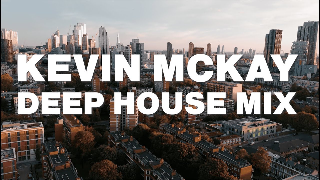 Kevin McKay live from a London Penthouse Rooftop 🚁 Deep House Mix 2025