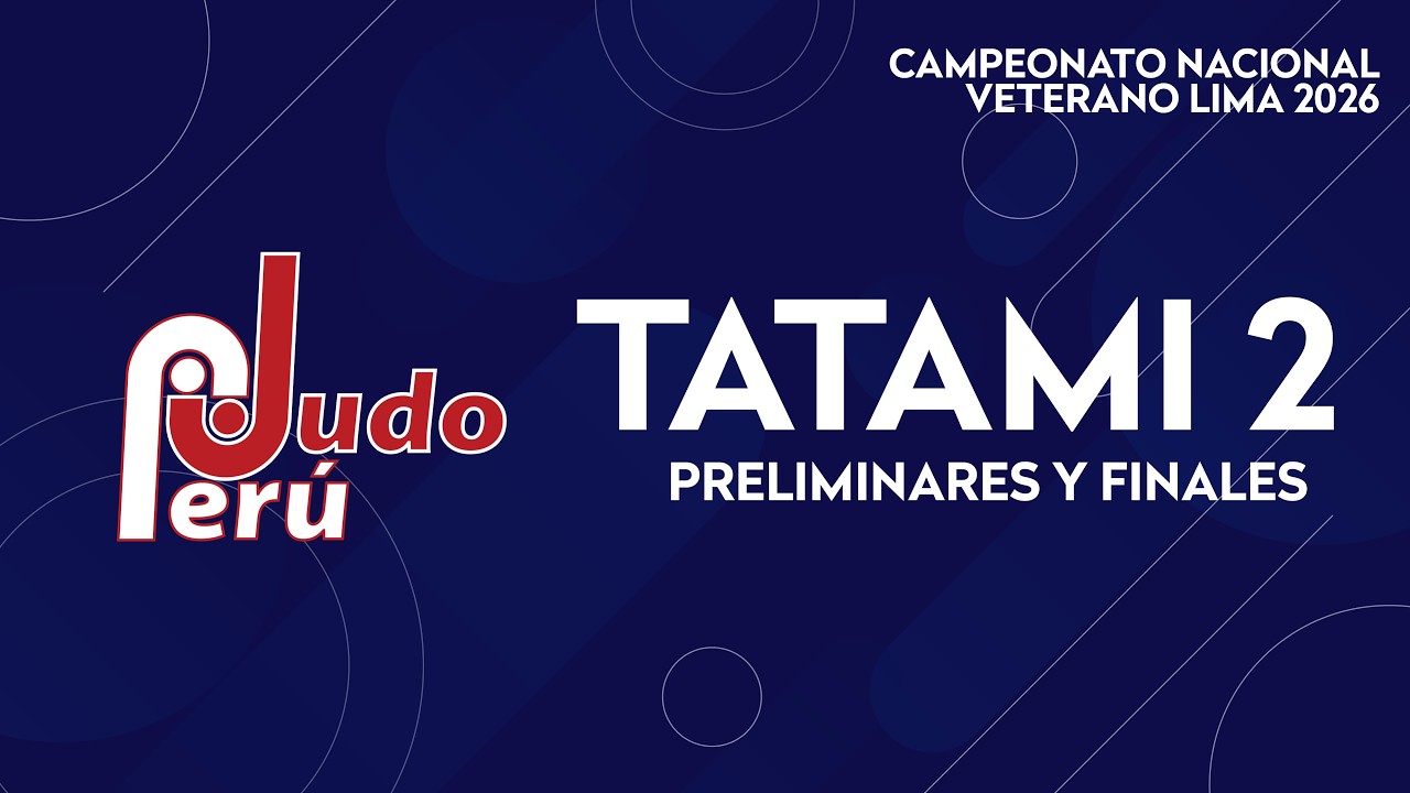 Campeonato Nacional Veterano Lima 2026 | Tatami 2
