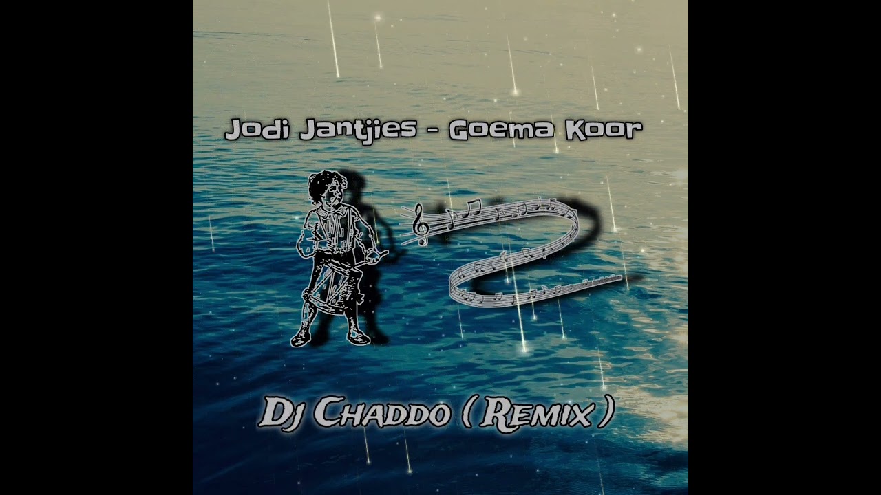 Jodi Jantjies - Goema Koor ( Dj Chaddo Remix )