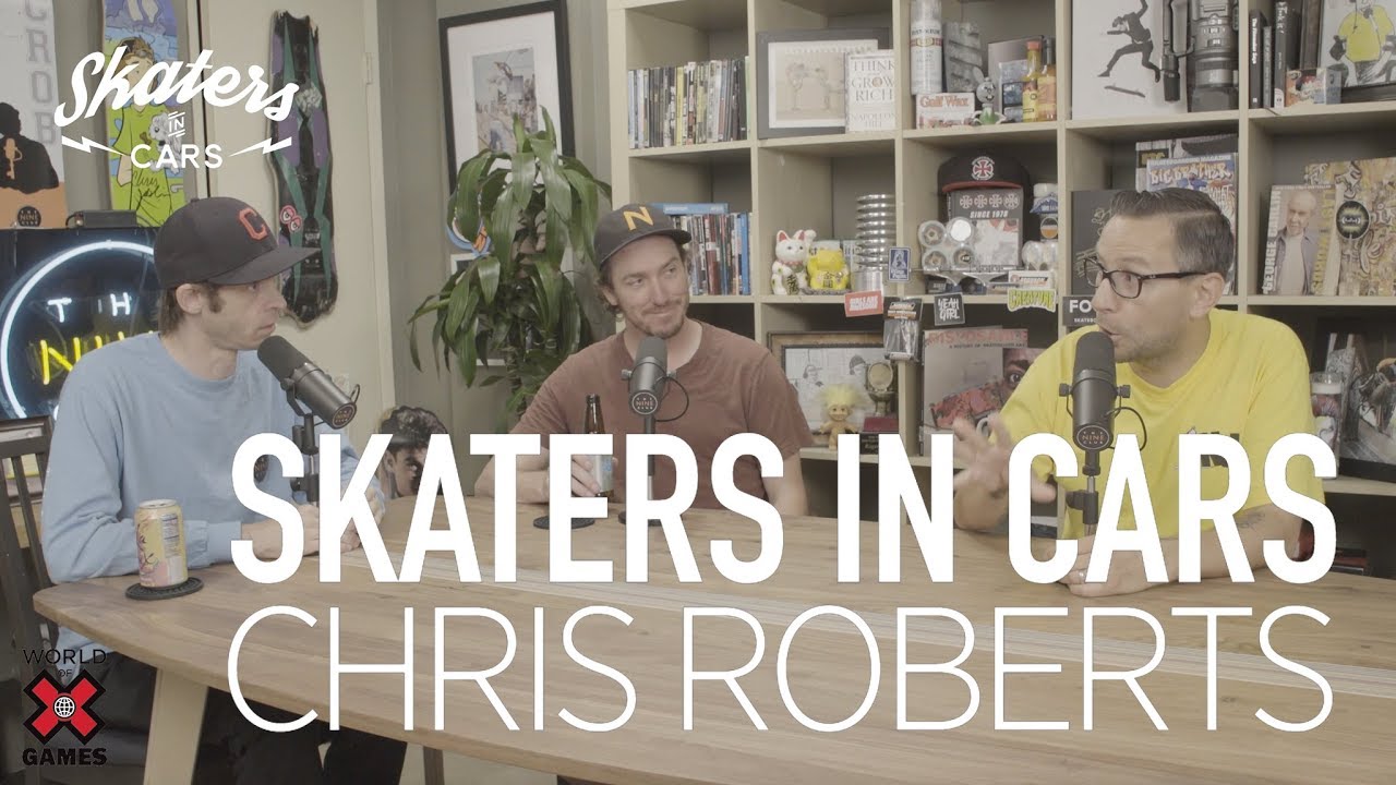 CHRIS ROBERTS: Skaters In Cars l X Games