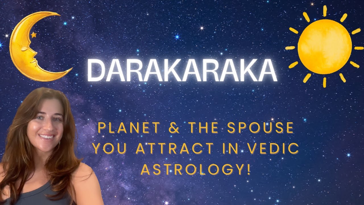 Darakaraka Planet: What Your Spouse Will Be Like in Vedic Astrology💫