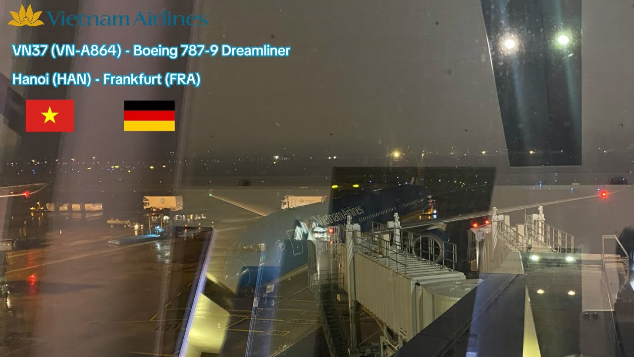 Vietnam Airlines (Economy) | Boeing 787-9 Dreamliner | Hanoi - Frankfurt