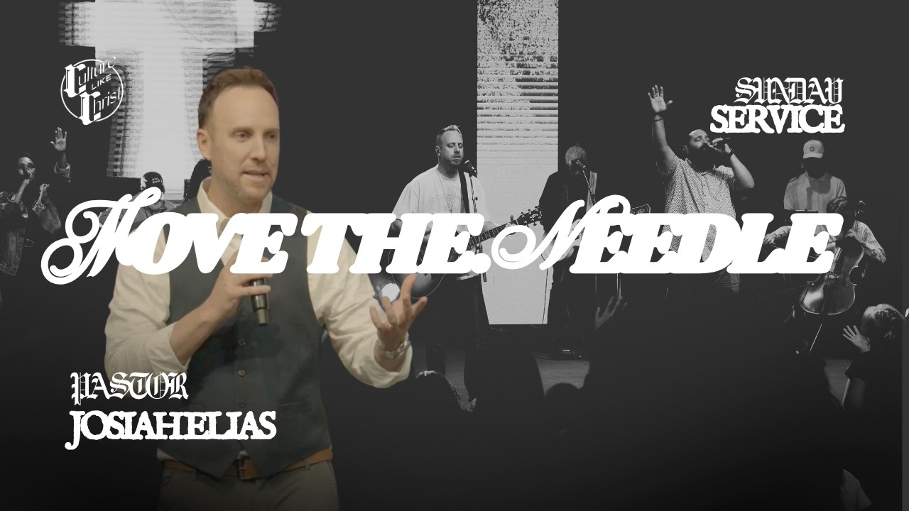 Move The Needle | 3.1.26 | Pastor Josiah Elias