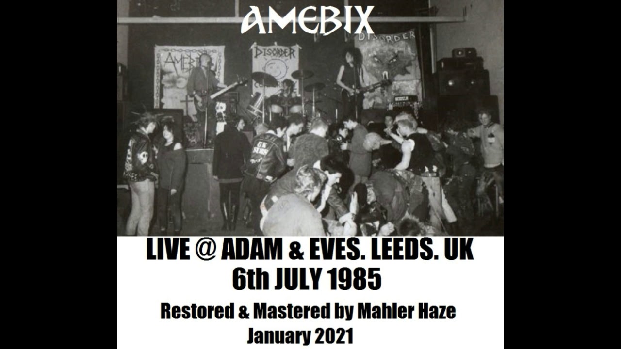 Amebix (UK) Live @ Adam & Eve's. Leeds UK 6th July 1985  (Just 3 tracks ! )