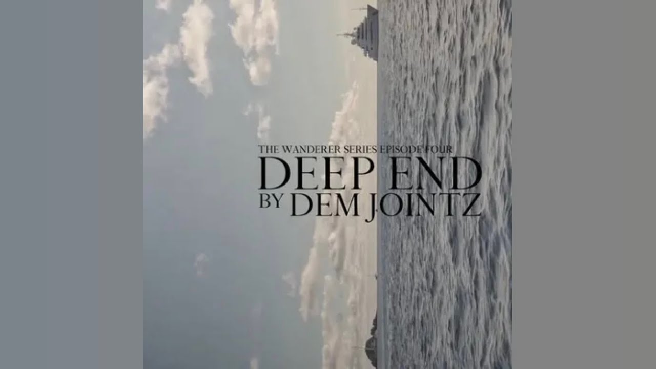 DEEP END &middot; Dem Jointz