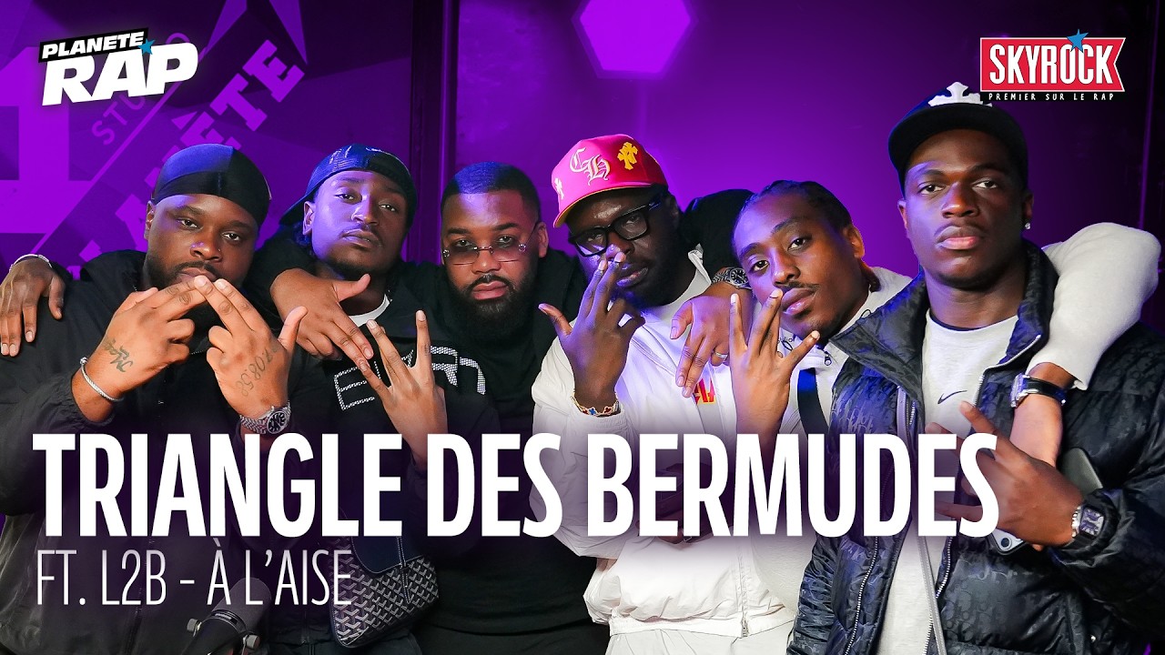 [EXCLU] TRIANGLE DES BERMUDES  Feat. L2B - &Agrave; l&rsquo;aise #Plan&egrave;teRap