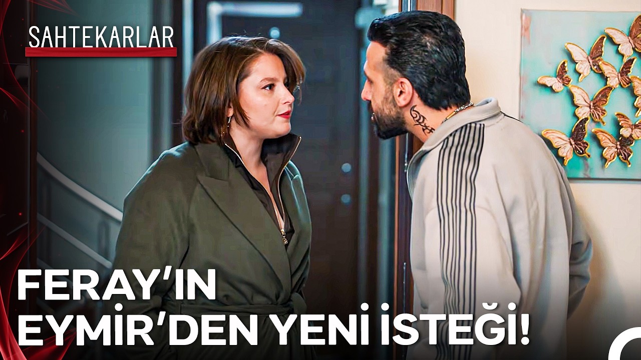 Dün Yüzüme Para Çarpıp Bugün Bana Mı Sığınıyorsun? - Sahtekarlar 19. Bölüm