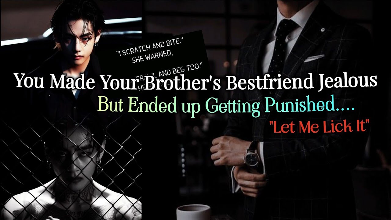𝐘𝐨𝐮 𝐌𝐚𝐝𝐞 𝐘𝐨𝐮𝐫 𝐁𝐫𝐨𝐭𝐡𝐞𝐫'𝐬 𝐁𝐞𝐬𝐭𝐟𝐫𝐢𝐞𝐧𝐝 𝐉𝐞𝐚𝐥𝐨𝐮𝐬 𝐁𝐮𝐭 𝐄𝐧𝐝𝐞𝐝 𝐮𝐩 𝐠𝐞𝐭𝐭𝐢𝐧𝐠 (Taehyung ff) Bts ff #btsff