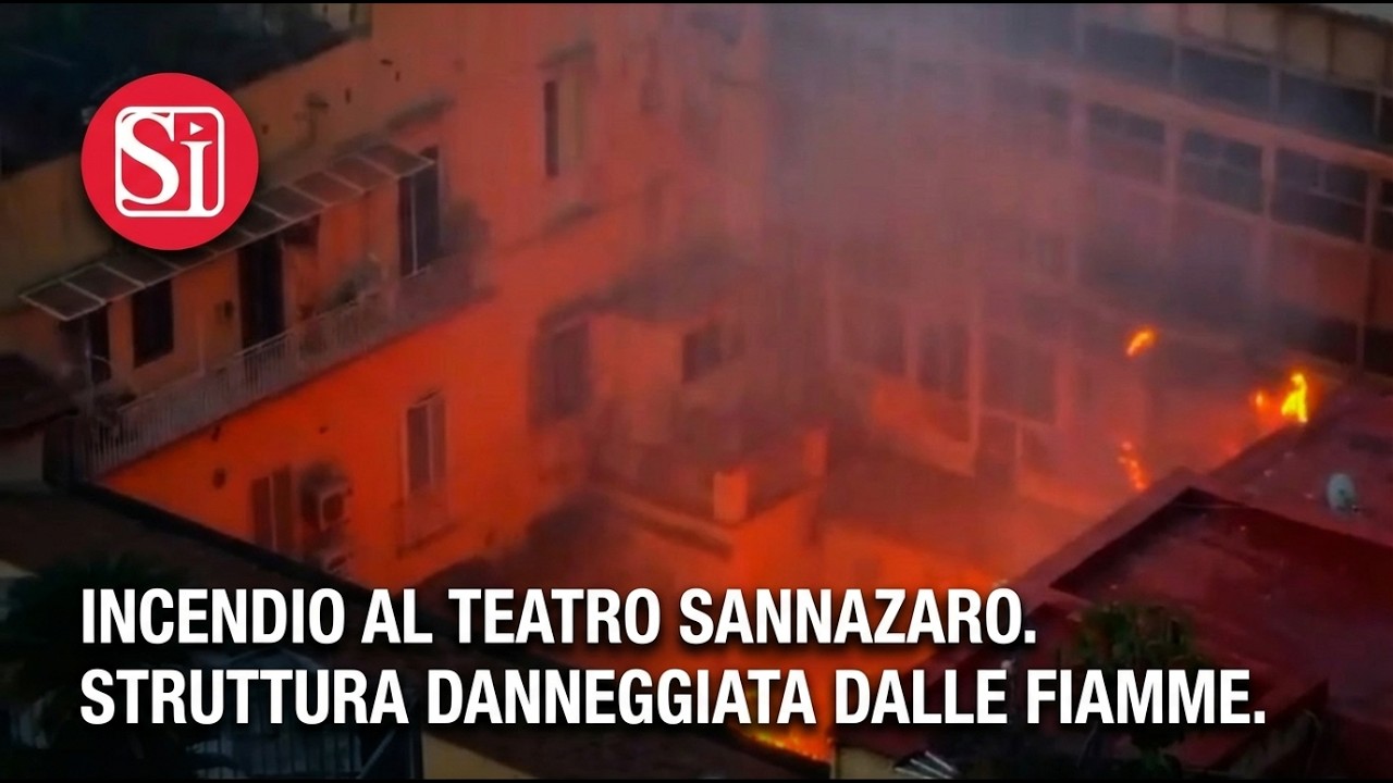Incendio a Napoli, in fiamme lo storico teatro Sannazaro: 