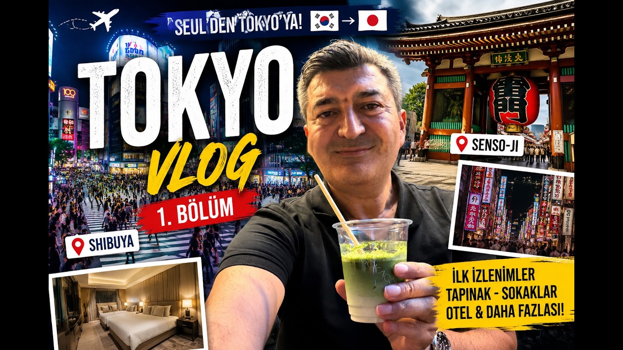 Tokyo’ya İlk Adım: Shibuya, Senso-ji ve Vlog Maceram Başlıyor! 🇯🇵🔥