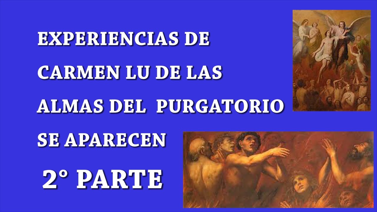 ALMAS DE 1700,1300 SE APARECEN Y PIDEN AYUDA, (2°PARTE)