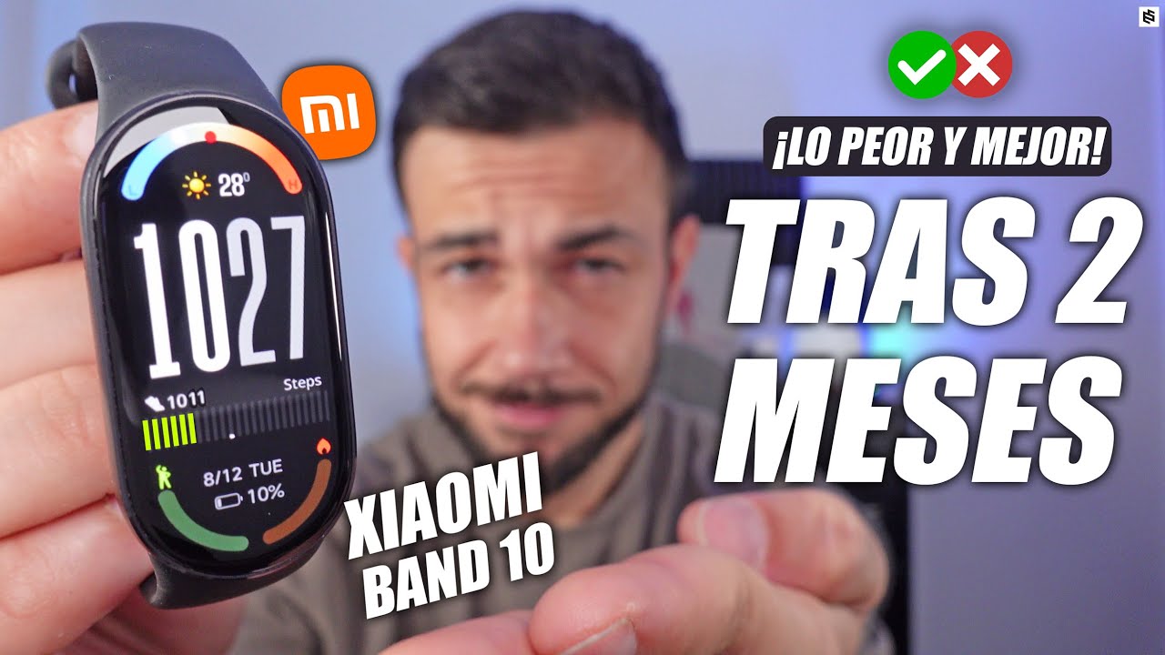 Lo PEOR y MEJOR!✅Xiaomi BAND 10 tras 2 MESES | REVIEW