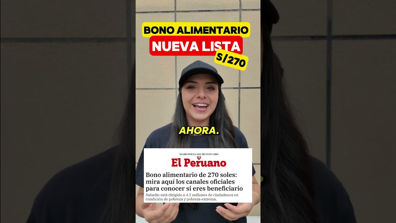 📋 Nueva Lista del Bono Alimentario Per&uacute; 2025: Revisa Aqu&iacute;