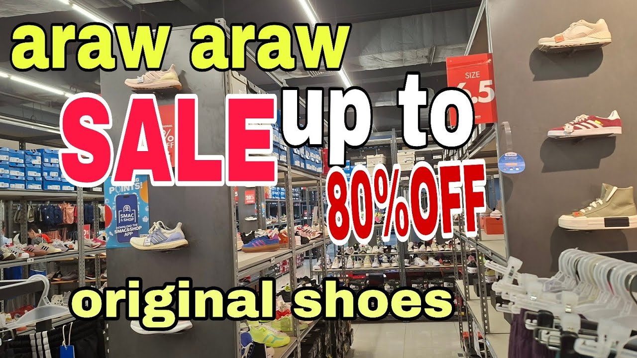 ARAW ARAW DITO SALE UP TO 80% OFF NG ORIGINAL SHOES @benjztv