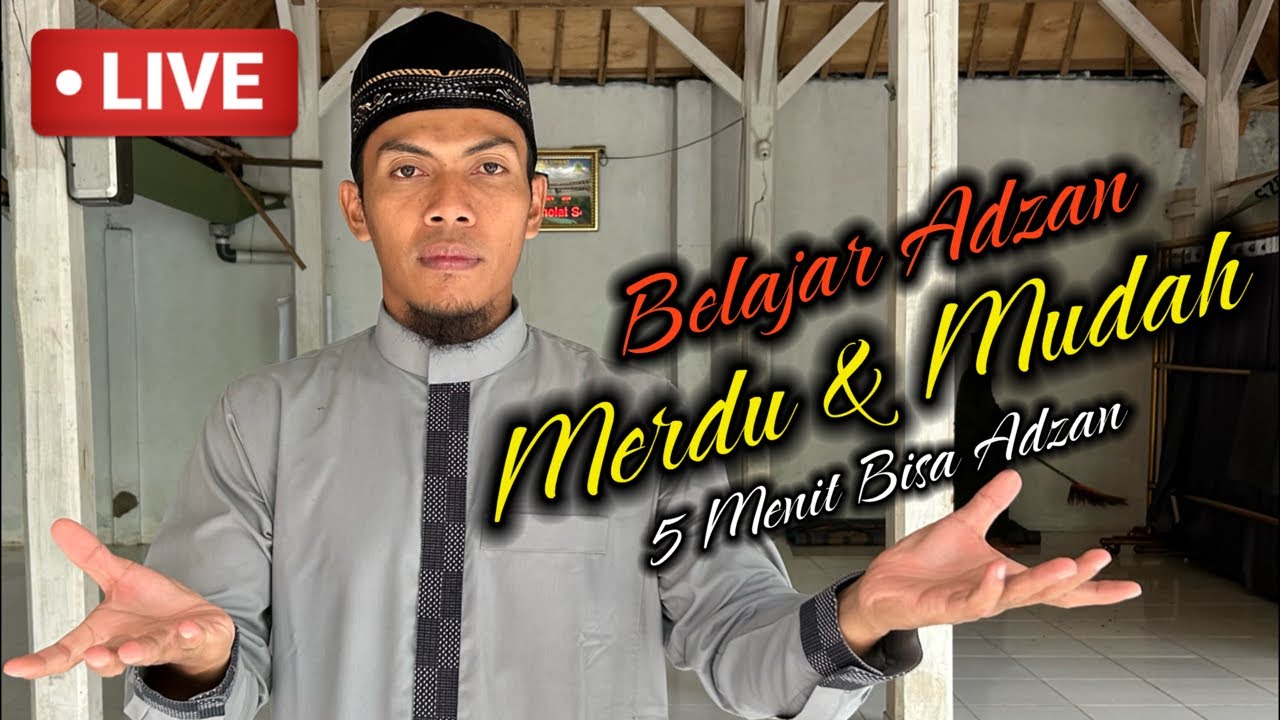 Belajar Adzan Merdu dan Mudah 5 Menit Bisa Adzan