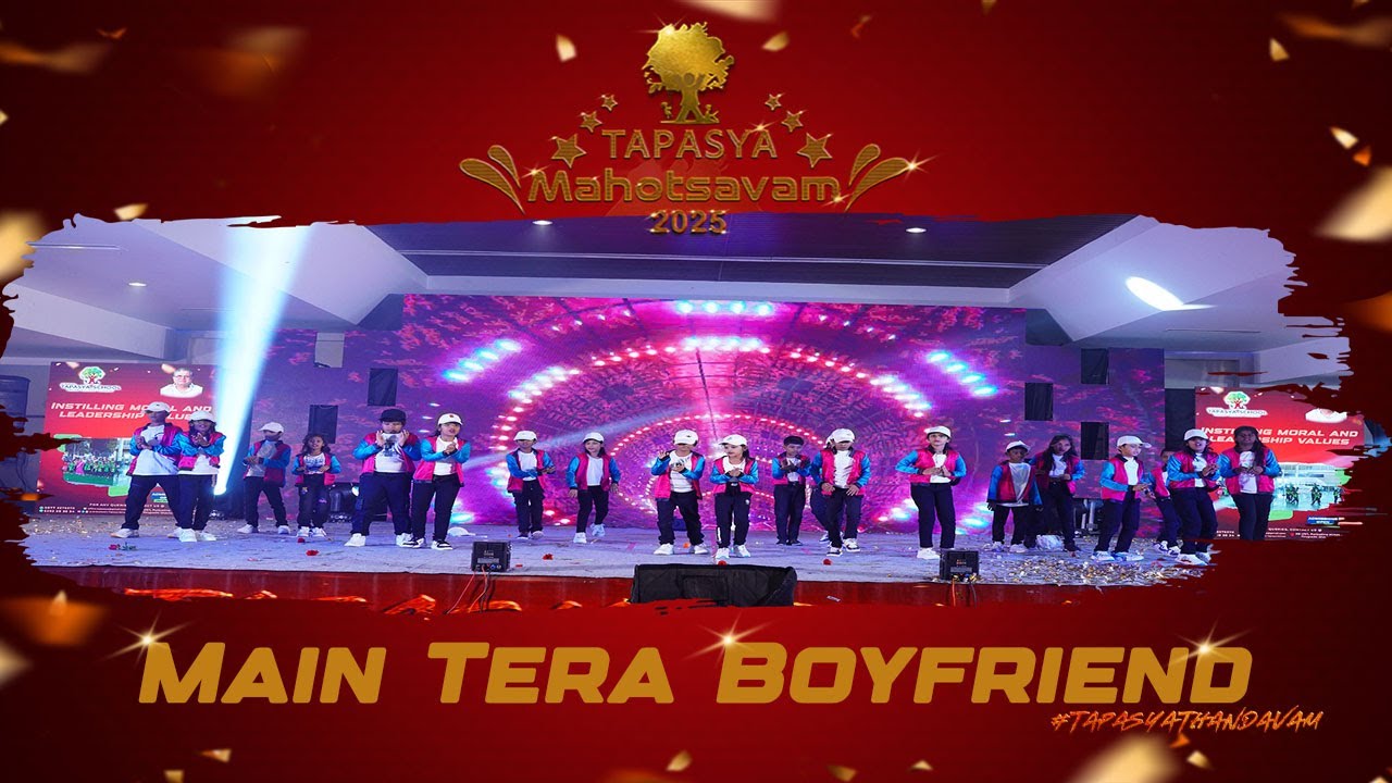 Main Tera Boyfriend Dance performance by Dr. Basheer's TAPASYA SCHOOL @TAPASYA MAHOTSAVAM 2025