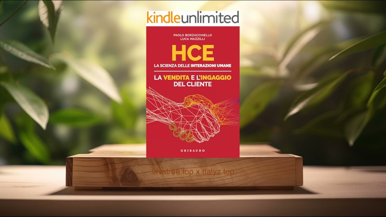 [Recensione] HCE. La scienza delle interazioni umane. (Paolo Borzacchiello) Riassunto.