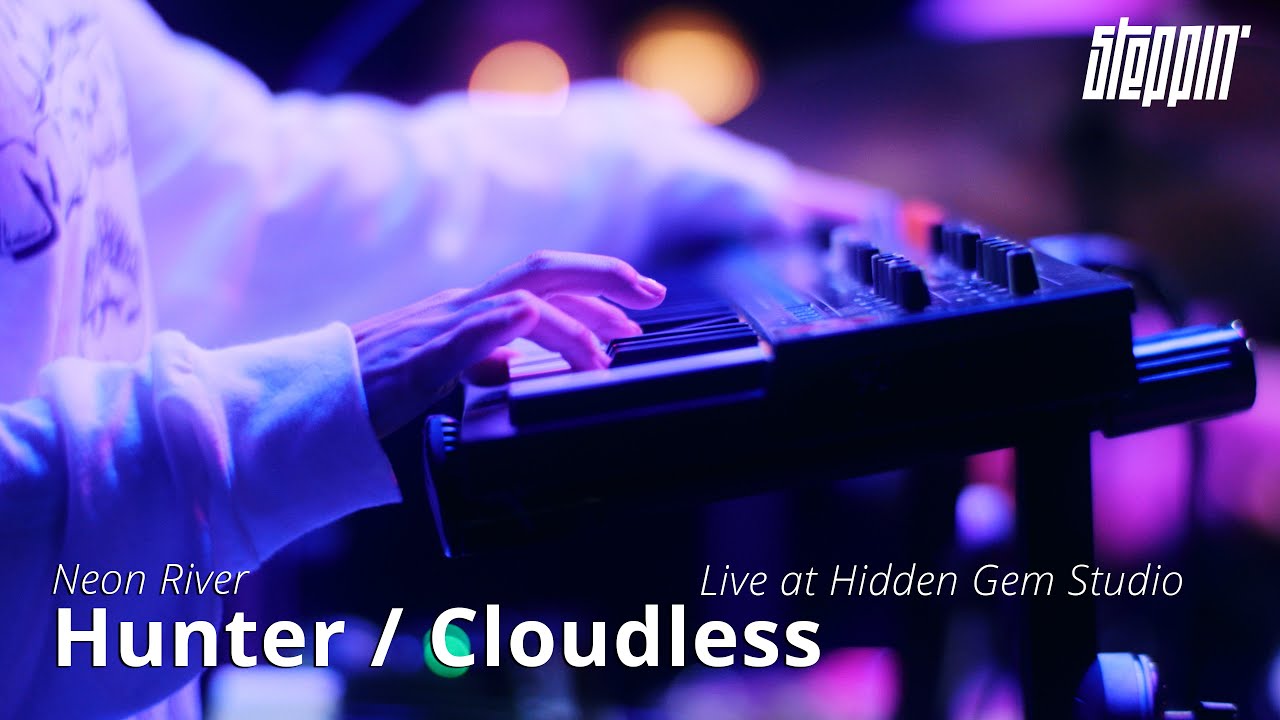 Neon River - 'Hunter / Cloudless' (Live from Hidden Gem)