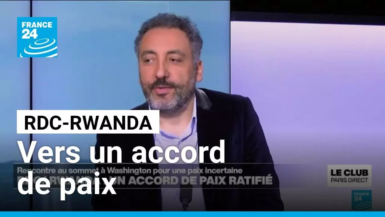 Vers un accord de paix entre la RDC et le Rwanda, combats dans l'est &bull; FRANCE 24