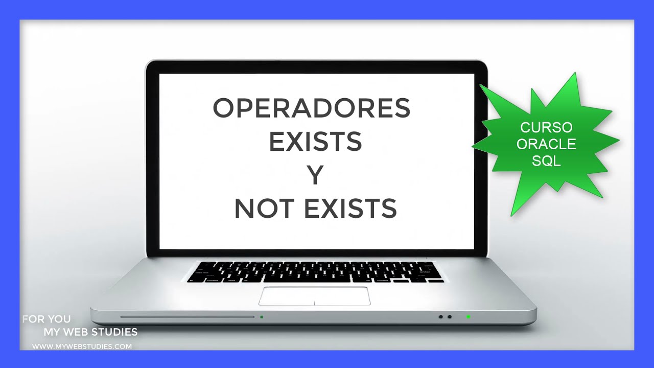 🎓 ORACLE SQL EXISTS   🎁 OFERTA ESPECIAL CURSO COMPLETO POR 5€ 🎁