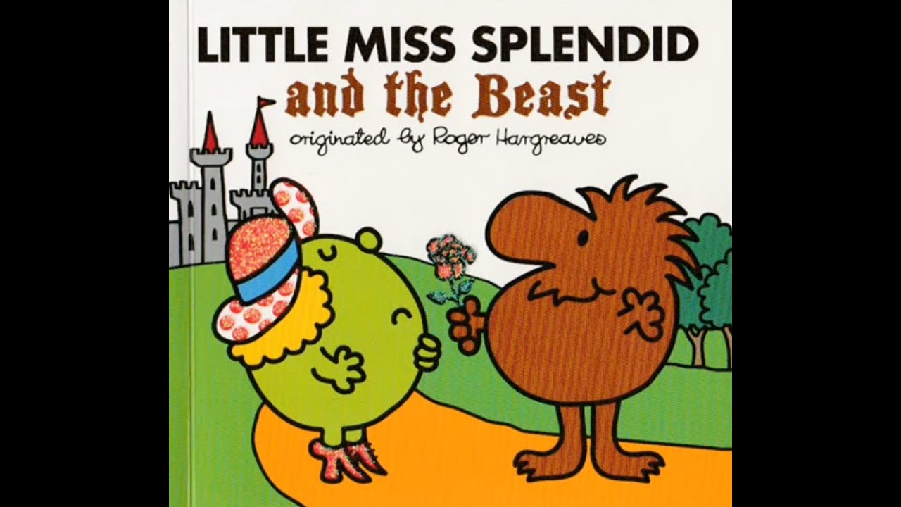 Little Miss Splendid and the Beast.