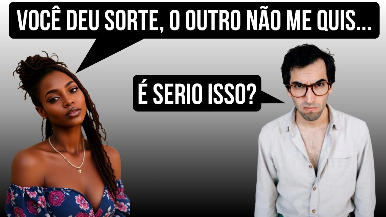 A Verdade Dói: Eu Era o Reserva, A última Opção Dela...