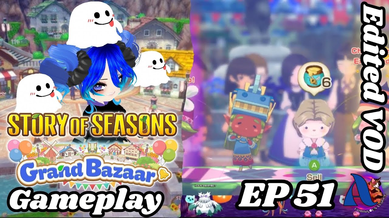 Story of Seasons Grand Bazaar Gameplay EP 51 💚 PC 💚 EDITED 11/12/25 💚 AmaltheaAoiSi