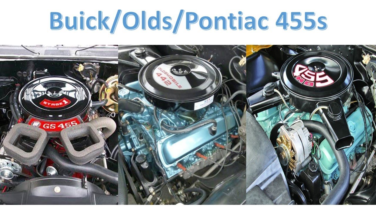 Лучшие автомобильные двигатели — расцвет мощных 455 V8 от Buick, Oldsmobile и Pontiac от GM