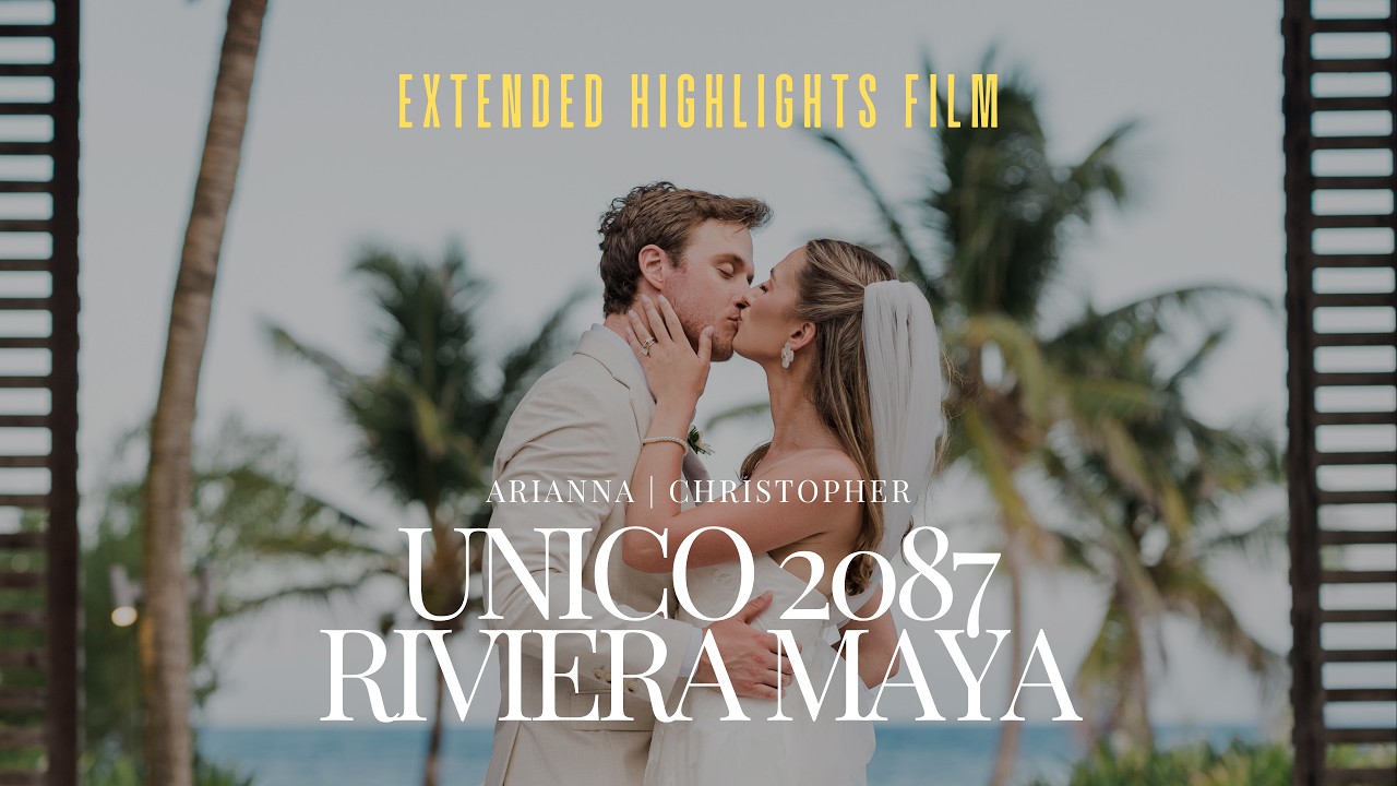 UNICO 20&deg;87&deg; Wedding | Arianna & Christopher | Riviera Maya Wedding Highlights Video
