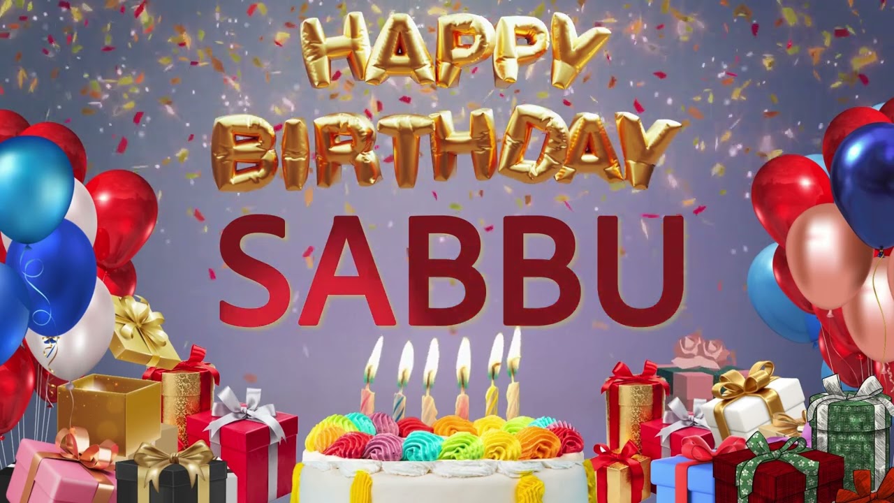 SABBU - Happy Birthday Sabbu #Sabbu