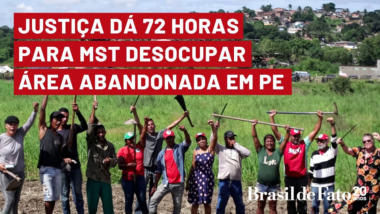 Justiça dá 72 horas para MST desocupar área abandonada em PE