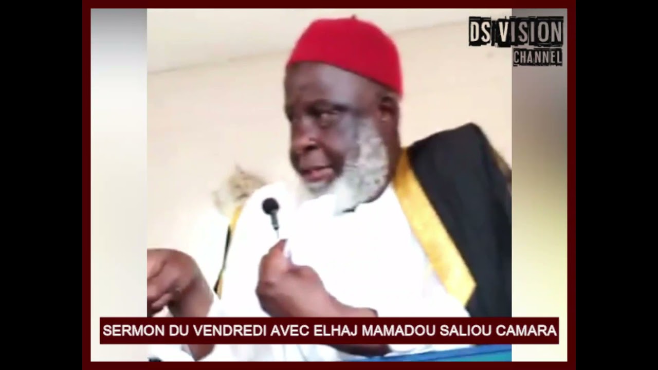 🇬🇳 SERMON DU VENDREDI AVEC ELHAJ MAMADOU SALIOU CAMARA EN SOUSSOUS ET POULAR