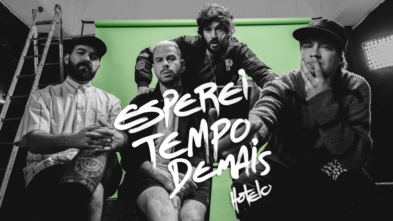 Hotelo - Esperei Tempo Demais (Clipe Oficial)