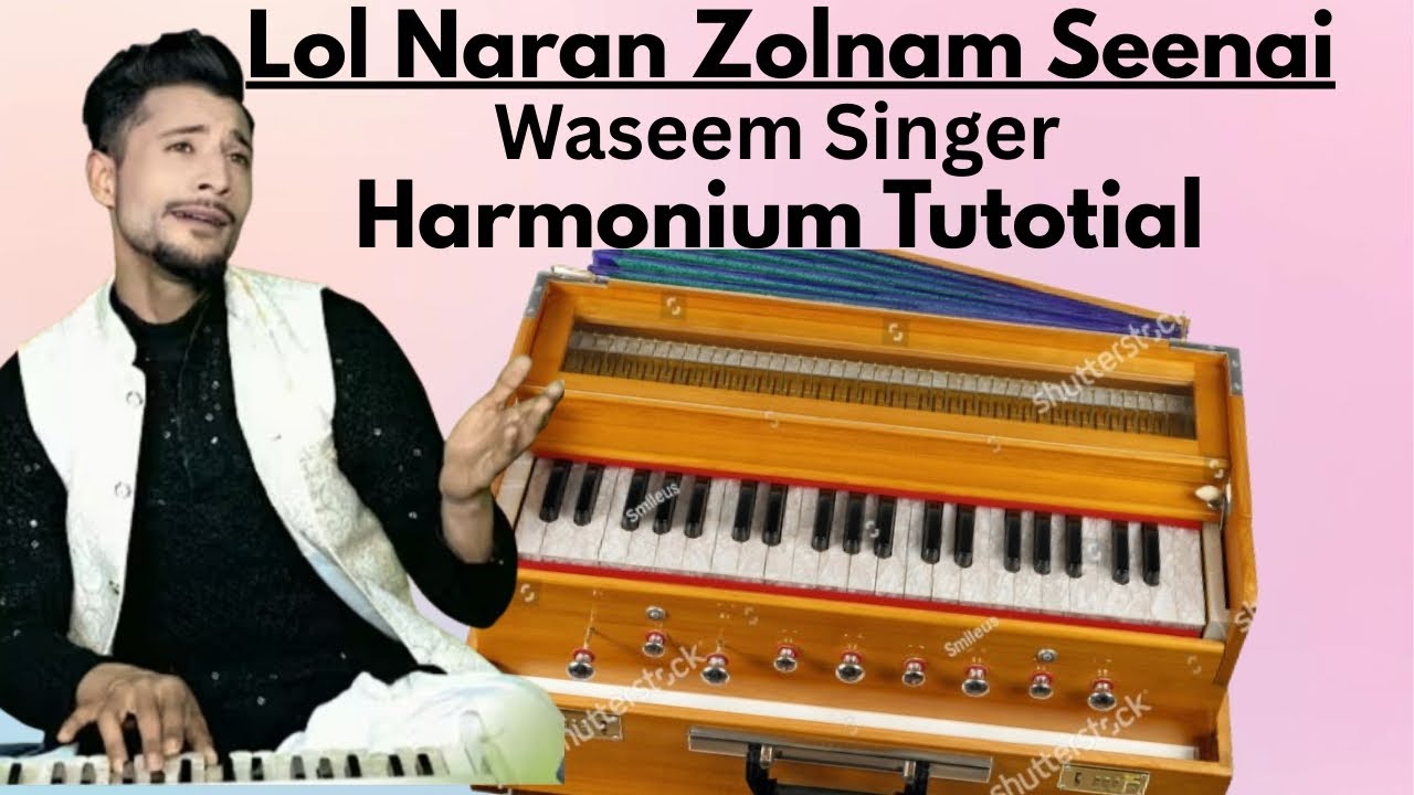 Lol Naran Zolnam Seenai ||Kashmiri Song|| Harmonium Tutorial ||Kashmiri Harmonium Saaz|| Dar Haseeb.