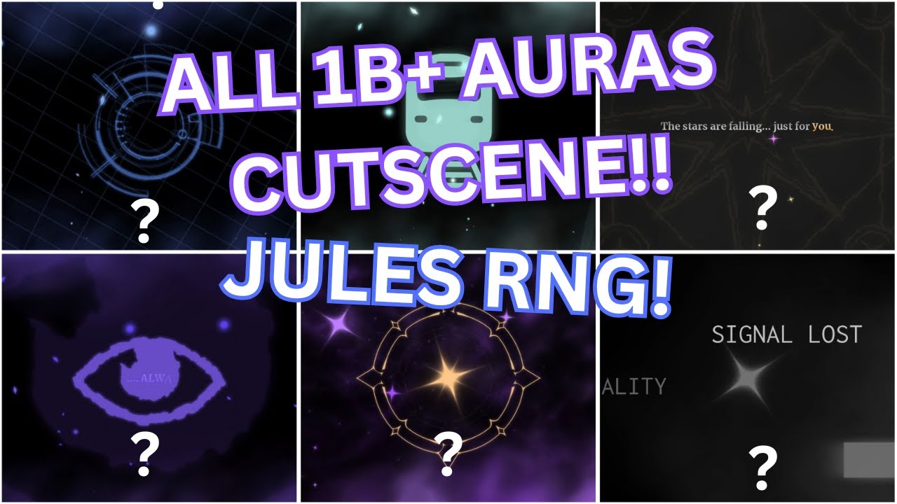 THIS IS ALL 1B++ AURAS CUTSCENE IN JULE'S RNG!!