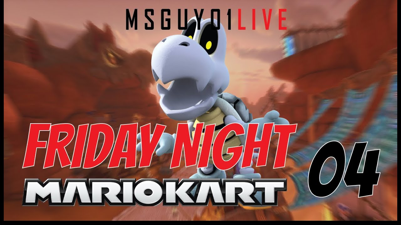 Friday Night Mario Kart LIVE #4