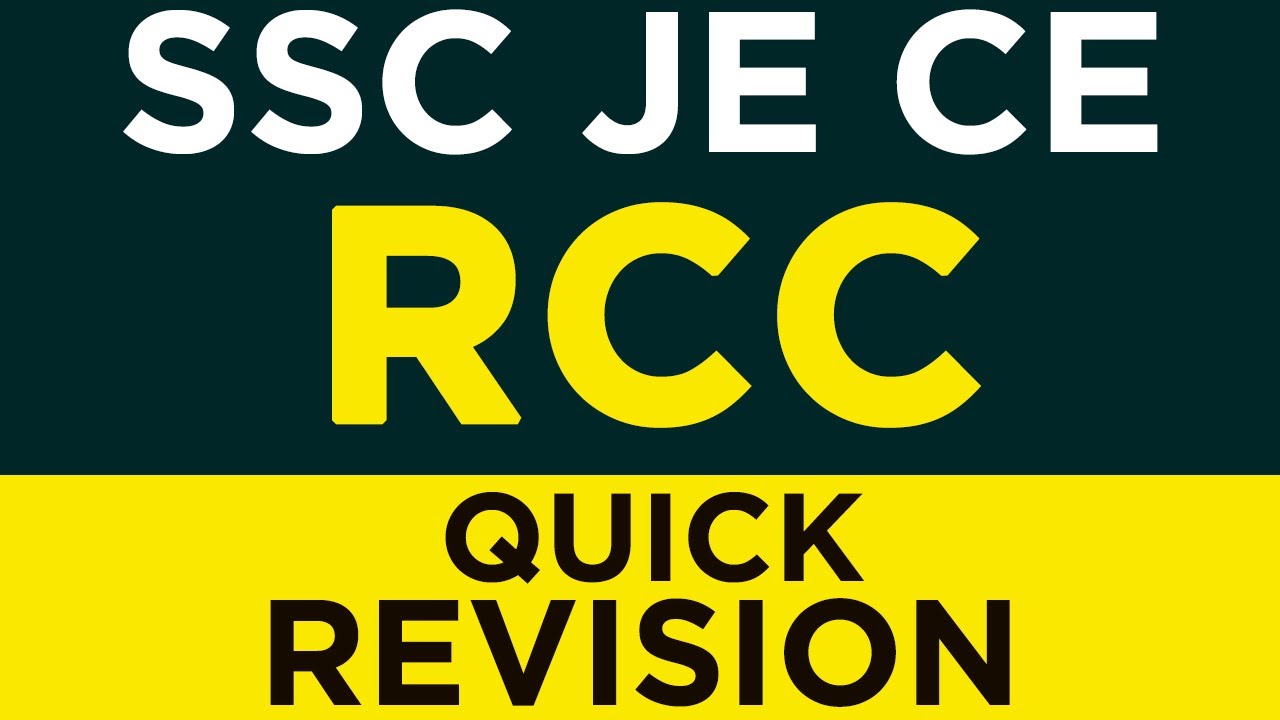 RCC QUICK REVISION FOR SSC JE CIVIL ENGINEERING 2023